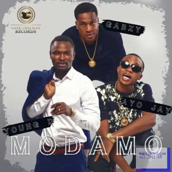 Gabzy - Mo Da Mo ft. Young D & Ayo Jay